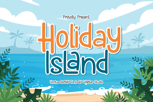 Holiday Island Font for Creative Brands