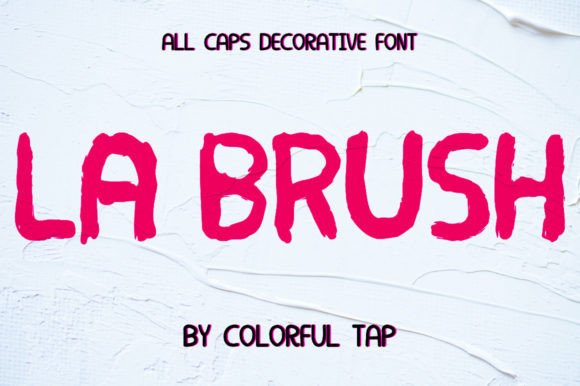La Brush: A Stylish Display Font