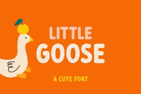 Little Goose Font Review: A Joyful Display for Branding