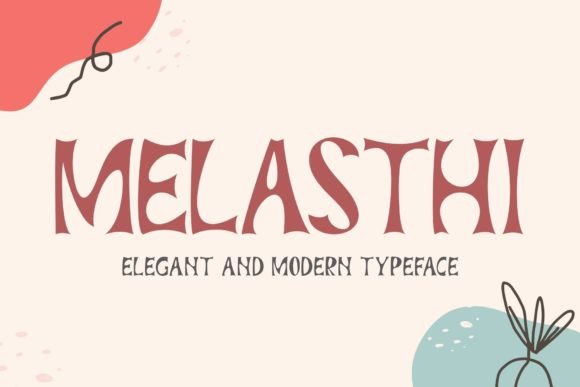 Melasthi: A Modern Display Font for Editorial Design