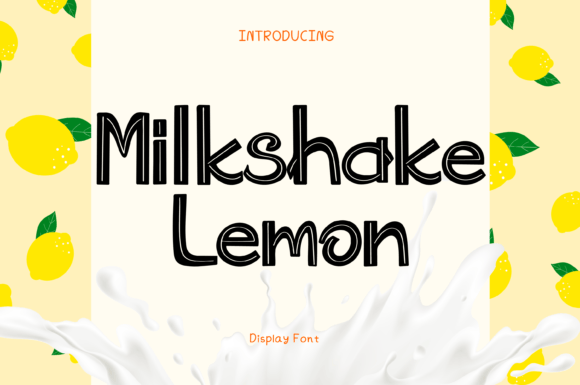 Milkshake Lemon Font: A Whimsical Display for Modern Design