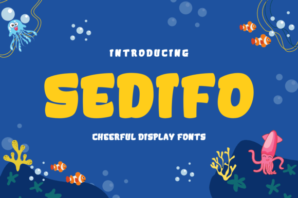 Sedifo: A Fun Display Font for Creative Campaigns