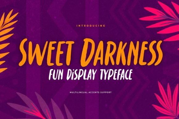 Sweet Darkness: A Textured Display Typeface for Editorial Impact